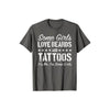 Manche Mädchen Lieben Bärte Und Tattoos T-Shirt-Bella Webshop